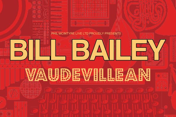 Bill Bailey - Vaudevillean