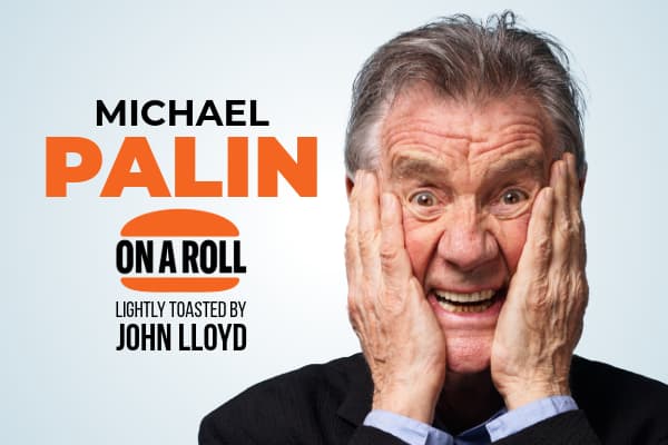 Michael Palin On a Roll - Lightly toasted by John