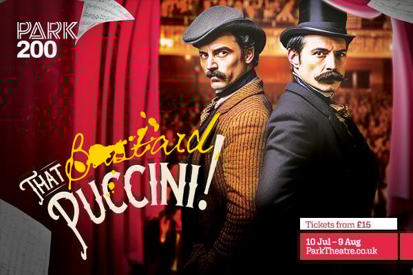 That Bastard, Puccini!